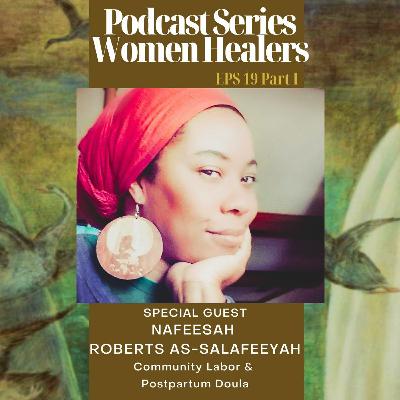 EP 19 Part I: Special Guest Nafeesah Roberts As-Salafeeyah EP 19 Part I: Special Guest Nafeesah Roberts As-Salafeeyah