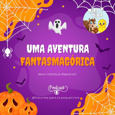 Tico e Pipo: Uma Aventura Fantasmagórica