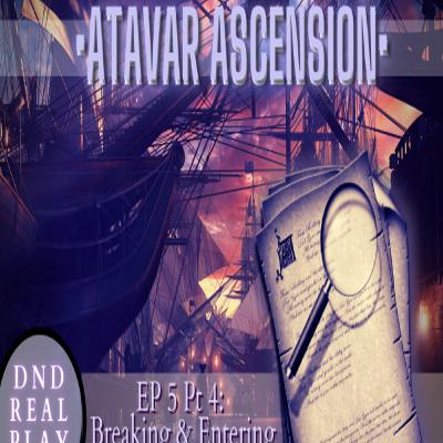 Atavar: Ascension (Episode 5, Part 4) Atavar: Ascension (Episode 5, Part 4)