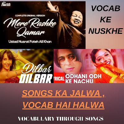 Songs Ka Jalwa , Vocab hai Halwa Songs Ka Jalwa , Vocab hai Halwa