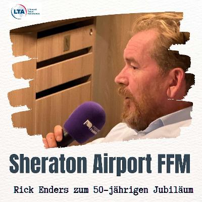 50 Jahre Sheraton Airport Frankfurt am Main 50 Jahre Sheraton Airport Frankfurt am Main