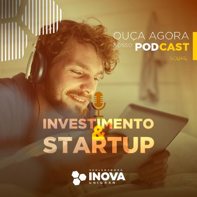 Podcast - Inovação e Startup