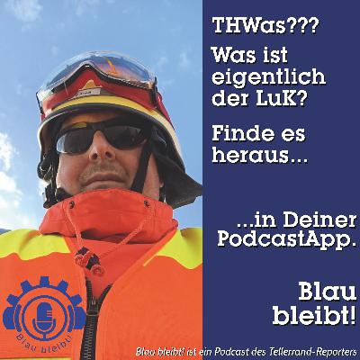 THWas??? - Was ist der LuK? THWas??? - Was ist der LuK?