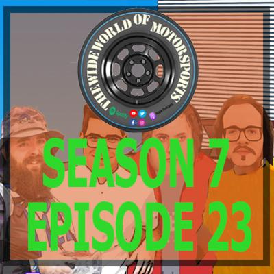 The Wide World Of Motorsports Podcast S07E23 6/16/24