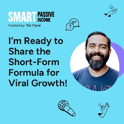SPI 905: I’m Ready to Share the Short-Form Formula for Viral Growth! SPI 905: I’m Ready to Share the Short-Form Formula for Viral Growth!