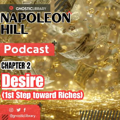 🔥 Desire = Riches 💎 Why Burning Want is the First Step to Millions 🚀 Think & Grow Rich Secrets