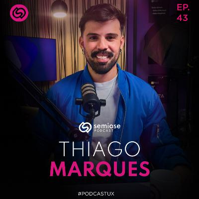Design Ops na Prática: Processos, Cultura e Escala com Thiago Marques | EP 43