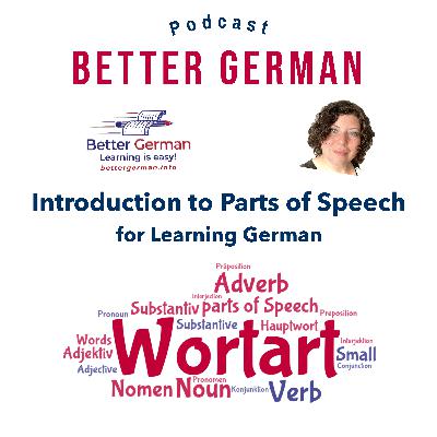 Episode 27 - Introduction to Parts of Speech for Learning German