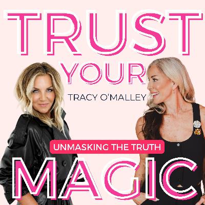 179: Unmasking the Truth with Tracy O'Malley