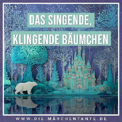 Das singende, klingende Bäumchen Das singende, klingende Bäumchen