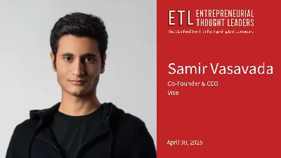 Samir Vasavada (Vise) - From Teenage Founder to Tech CEO [Entire Talk]