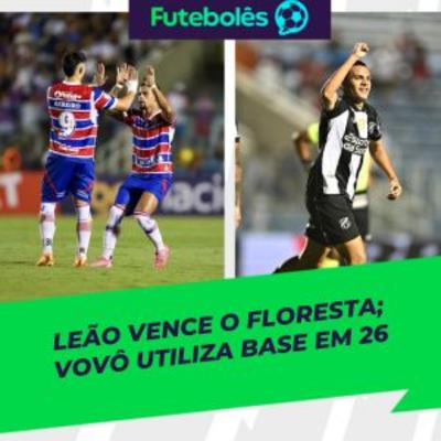 #1055 - LEÃO VENCE O FLORESTA | VOVÔ UTILIZA BASE EM 26 | 27/01/2025