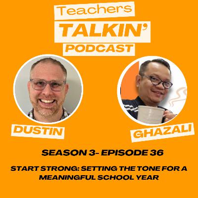 Start Strong: Setting the Tone for a Meaningful School Year