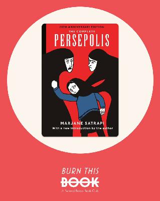 Rekindling: Persepolis, by Marjane Satrapi (2003) Rekindling: Persepolis, by Marjane Satrapi (2003)