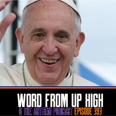 Word from up high - OTA Podcast Episode 393