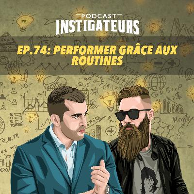 074: Performer grâce aux routines