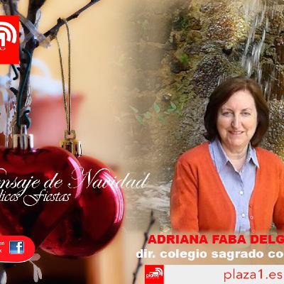 Feliz Navidad - Sor Adriana Faba Degado - Directora Colegio Sagrado Corazón Don Benito Feliz Navidad - Sor Adriana Faba Degado - Directora Colegio Sagrado Corazón Don Benito