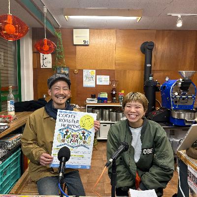 COFFEE ROASTER HOPPING RADIO episode.0前編