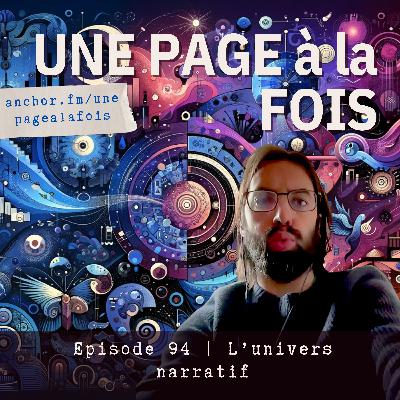 Episode 94 | L'Univers Narratif