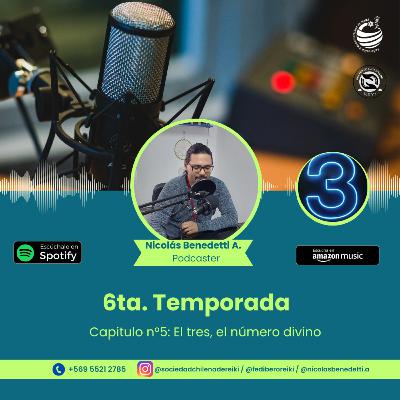 El tres, el número divino (T.6 cap 5) El tres, el número divino (T.6 cap 5)