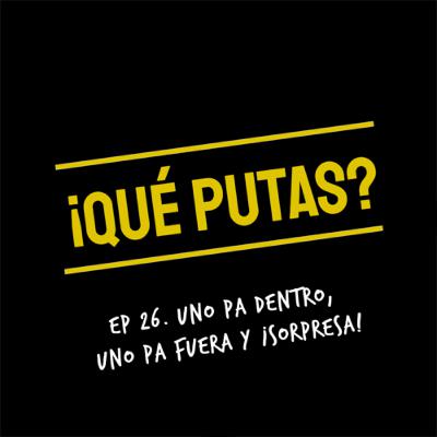 Uno pa dentro, uno pa fuera y ¡sorpresa!