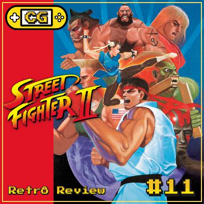 CrossoverGames #11 – Street Fighter 2: O Jogo Que Mudou Tudo