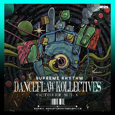 Supreme Rhythm - DanceFlaw Kollectives (October Mix 2024)