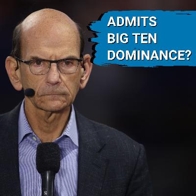 BIG TEN HATER: Paul Finebaum BREAKS DOWN on ESPN and ADMITS Big Ten THIRD Straight Title Possible!