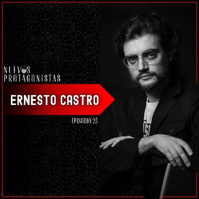 Sobre los emprendedores, la política, valores y Escohotado - Ernesto Castro | NP 1X23