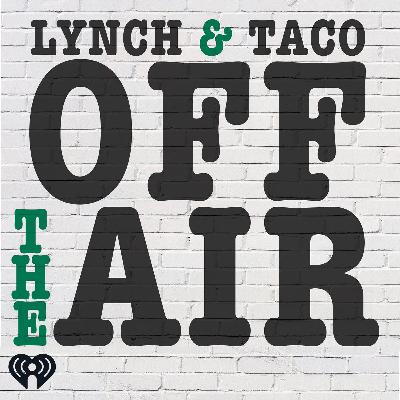 Lynch & Taco Show Off The Air Podcast: Had a feeling this 'uncomfortable conversation' was coming... Lynch & Taco Show Off The Air Podcast: Had a feeling this 'uncomfortable conversation' was coming...