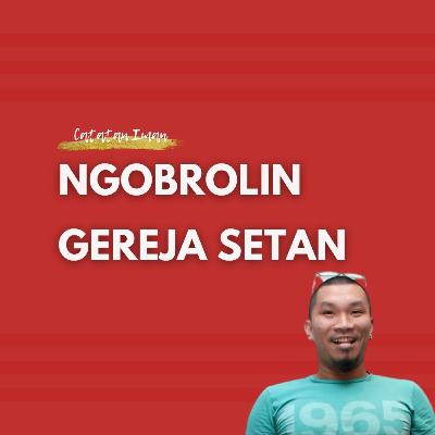 Ngobrolin Gereja Setan