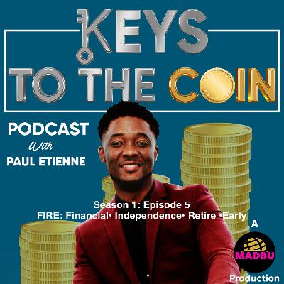 FIRE: Financial-Independence-Retire-Early