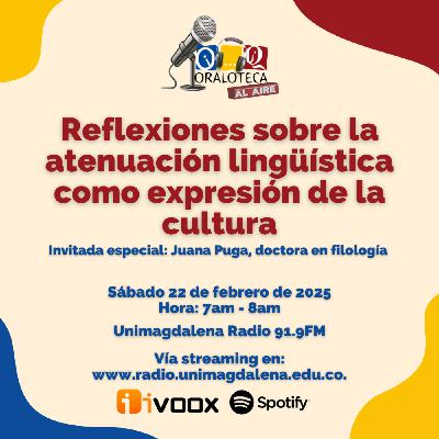 Reflexiones sobre la atenuación lingüística como expresión de la cultura. 22/02/2025