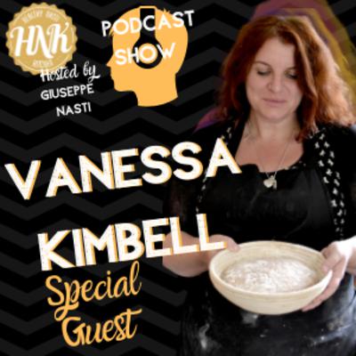 Vanessa Kimbell, the Queen of Sourdough Vanessa Kimbell, the Queen of Sourdough