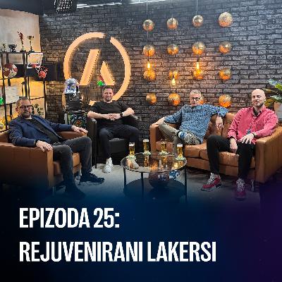 Ep 25 - Rejuvenirani Lakersi