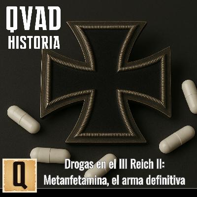 Drogas en el III Reich 2: Metanfetamina, el arma definitiva