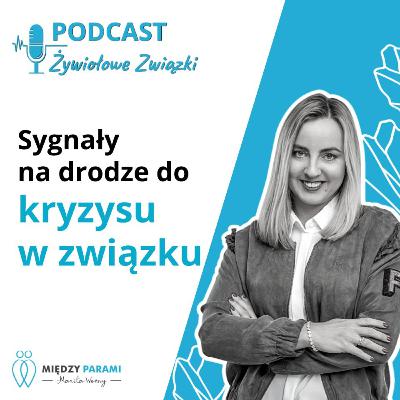 Sygnały na drodze do kryzysu w związku