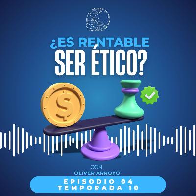 ¿Es rentable ser ético? ¿Es rentable ser ético?
