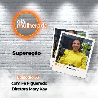 Superação | com Fê Figueredo