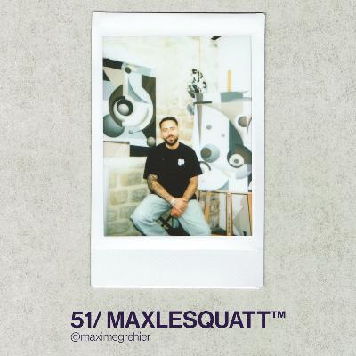 51/ MAXLESQUATT™