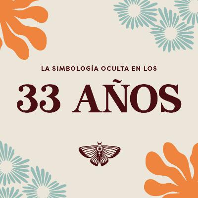 La revolución de los 33 años