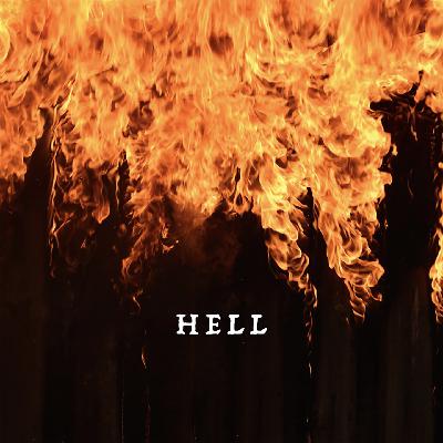 Hell Yes? Hell No?