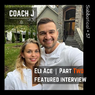 Eli Ace: Sabbatical Part Two · 37 Eli Ace: Sabbatical Part Two · 37