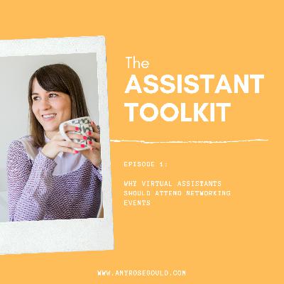 Episode 1: Why Virtual Assistants should attend networking events Episode 1: Why Virtual Assistants should attend networking events