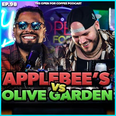 Applebees v Olive Garden, Bajas v Chipotle & The Great Shirley Temple Debate! | Open For Coffee #098 Applebees v Olive Garden, Bajas v Chipotle & The Great Shirley Temple Debate! | Open For Coffee #098