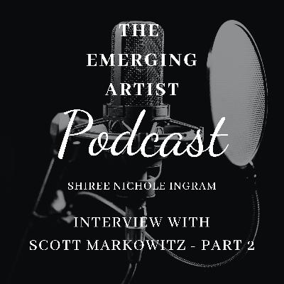 An interview with Scott Markowitz - Part 2