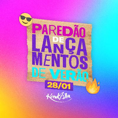Paredão de Lançamentos 28/01/2022 (KondZilla)