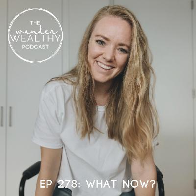 WW 278: What Now?