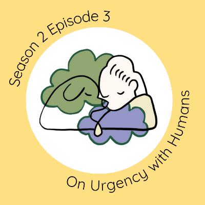 On Urgency with Humans On Urgency with Humans