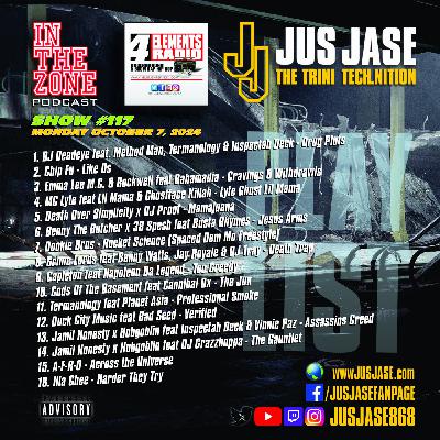 Episode 117: In The Zone Podcast with Jus Jase on 4 Elements Radio - 10-07-24